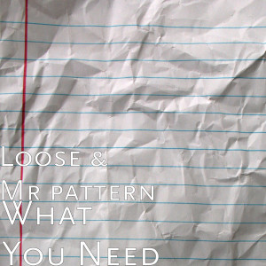 Dengarkan What You Need (Explicit) lagu dari Loose dengan lirik