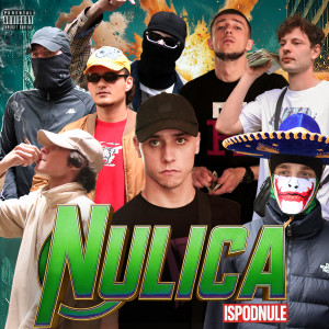 Tolegenda的專輯Nulica (Drrrti x Shemsi x Tolegenda x 2soma x Cuki x Jowam x Nuevo x Kema) [Explicit]