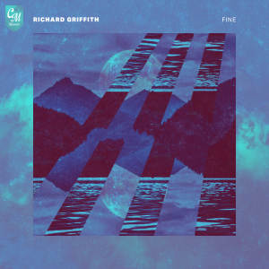 ดาวน์โหลดและฟังเพลง Fine พร้อมเนื้อเพลงจาก Richard Griffith