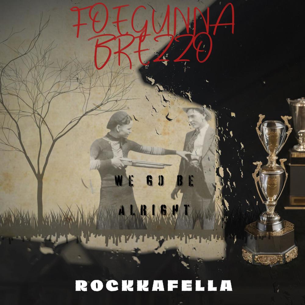 We go be alright (feat. Rockkafella) (Explicit)