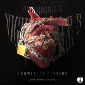 Album Nightingale 3 (Explicit) from Knowledge Acevedo