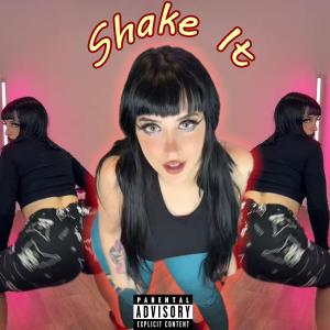 Lil Hentai Lover的專輯Shake It (Explicit)
