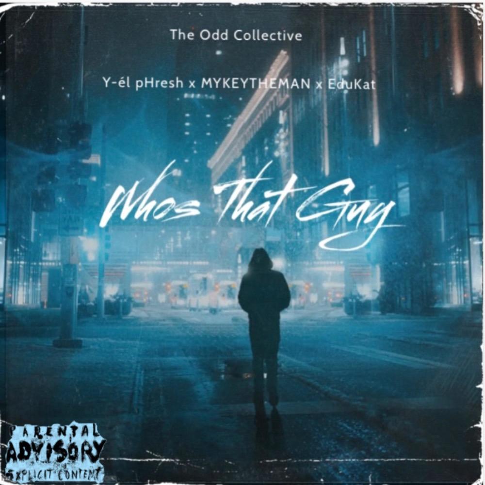 Who's That Guy(feat. Edukat +266) (Explicit)