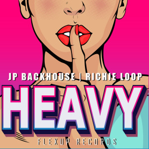 ดาวน์โหลดและฟังเพลง Heavy พร้อมเนื้อเพลงจาก JP Backhouse