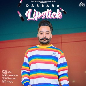 Dengarkan Lipstick lagu dari Darbara dengan lirik
