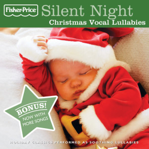 Fisher-Price的專輯Silent Night - Christmas Vocal Lullabies