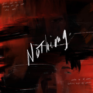 Listen to Nothing song with lyrics from Farrel Nugroho