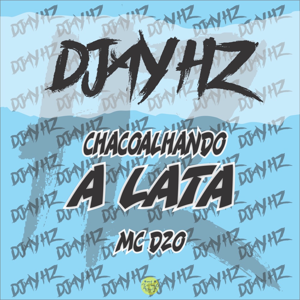 Chacoalhando a Lata