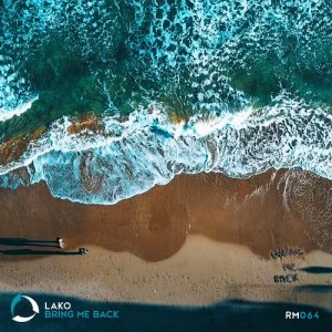 收聽Lako的Bring Me Back歌詞歌曲