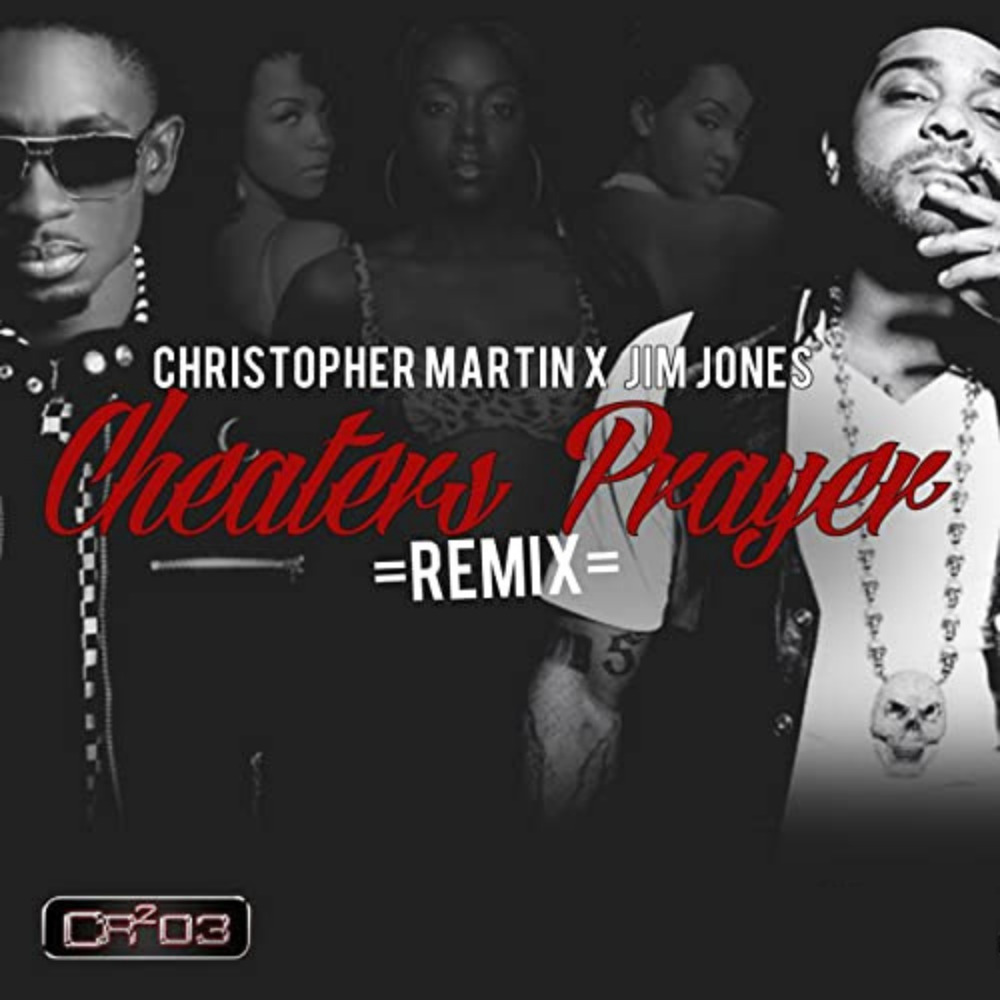 Cheaters Prayer (Remix) (Jamaican Radio Edit) (Jamaican Radio Edit|Remix)