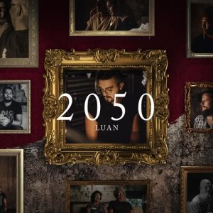 收聽Luan Santana的2050歌詞歌曲