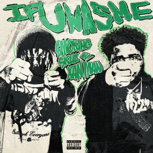 Album If U Was Me (Explicit) from Smokingskul
