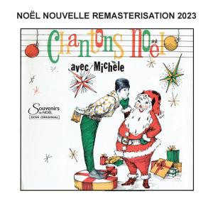 Album Chantons Noël - Remasterisation 2023 oleh Michèle Richard