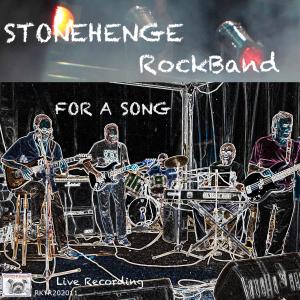 Stonehenge RockBand的專輯For a Song (Live)