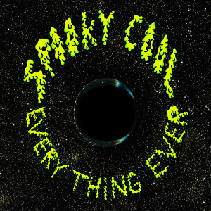 收聽Spooky Cool的Every Thing Ever (Explicit)歌詞歌曲