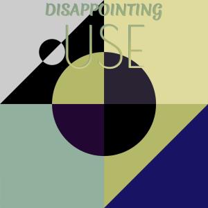 Album Disappointing Use from Various
