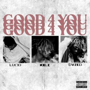 ดาวน์โหลดและฟังเพลง good 4 u freestyle (feat. DVZED & KXLE) (Explicit) พร้อมเนื้อเพลงจาก Izsa Lucio