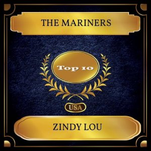ดาวน์โหลดและฟังเพลง Zindy Lou พร้อมเนื้อเพลงจาก The Mariners