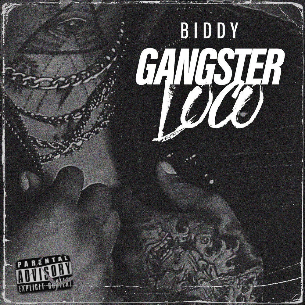 Gangster Loco (Explicit)