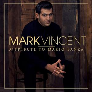 Mark Vincent的專輯A Tribute to Mario Lanza