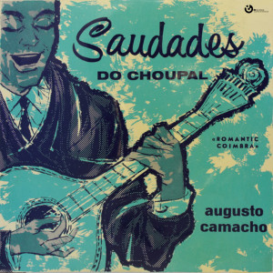 Augusto Camacho的專輯Romantic Coimbra - Saudades do Choupal