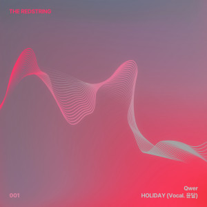 Listen to HOLIDAY (Vocal. 윤달) song with lyrics from Qwer
