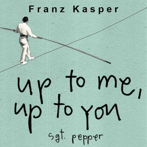 ดาวน์โหลดและฟังเพลง Up to Me, Up to You พร้อมเนื้อเพลงจาก Franz Capone