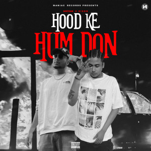 Bison的专辑Hood ke hum Don (Explicit)