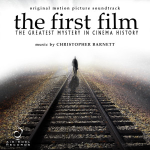Christopher Barnett的專輯The First Film (Original Motion Picture Soundtrack)
