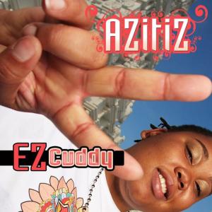 ดาวน์โหลดและฟังเพลง Ez Cuddy พร้อมเนื้อเพลงจาก AZitiZ