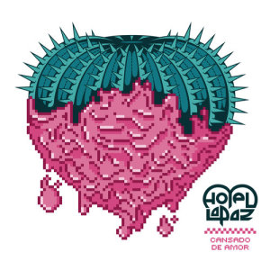 ดาวน์โหลดและฟังเพลง Cansado De Amor พร้อมเนื้อเพลงจาก Hotel La Paz