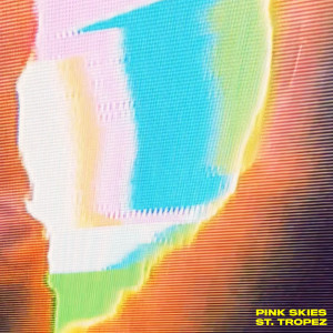 ดาวน์โหลดและฟังเพลง St. Tropez พร้อมเนื้อเพลงจาก Pink Skies