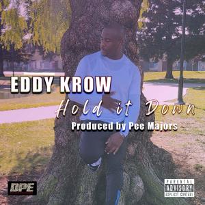 Eddy Krow的專輯Hold it down