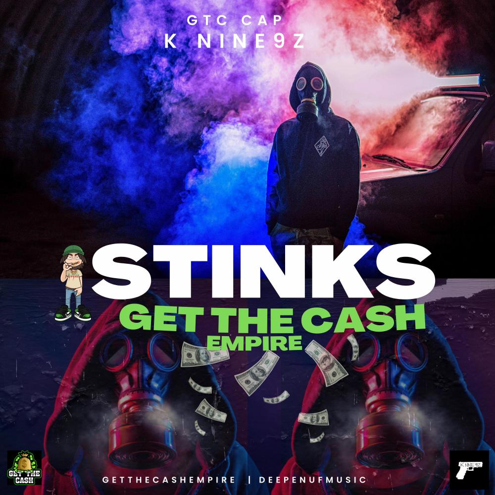 Stinks (feat. K Nine9z) (Explicit)
