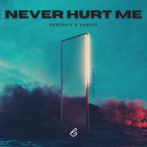 HANDED的專輯Never Hurt Me