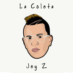 Jeyz的專輯La Coleta