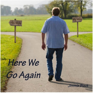 Album Here We Go Again from Jimmie Black