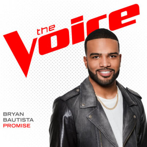 ดาวน์โหลดและฟังเพลง Promise (The Voice Performance) พร้อมเนื้อเพลงจาก Bryan Bautista