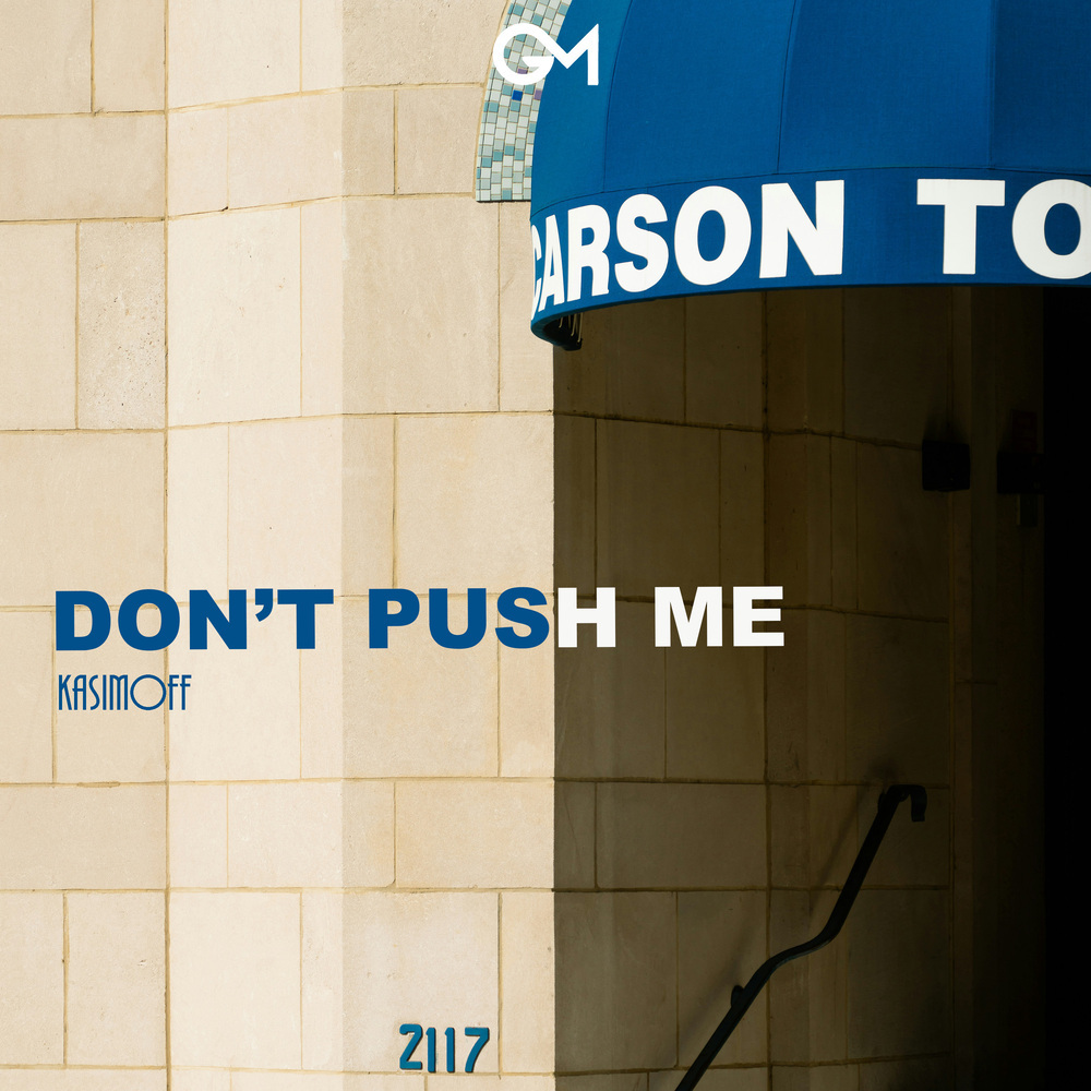Don't Push Me