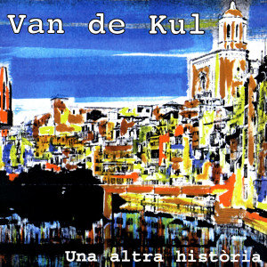 Listen to Cor De Marbre song with lyrics from Van De Kul