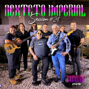 Cumbia Viva的專輯Cumbia Viva Session #24 Sexteto Imperial