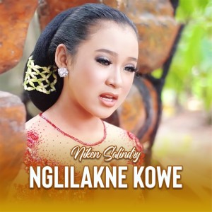 Dengarkan Nglilakne Kowe lagu dari Niken Salindry dengan lirik