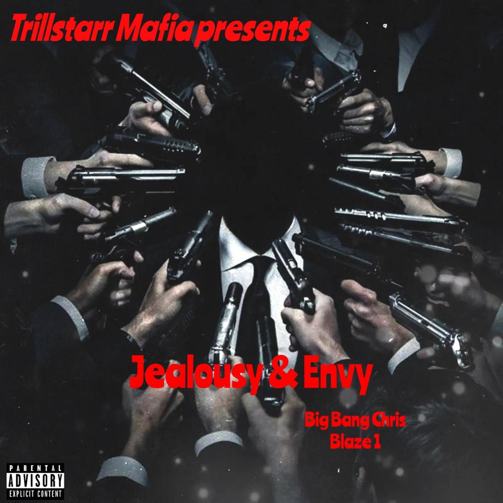 Jealousy & Envy (feat. Blaze 1) (Explicit)