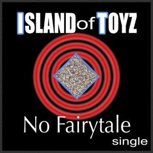收聽Island of Toyz的No Fairytale (Instrumental)歌詞歌曲