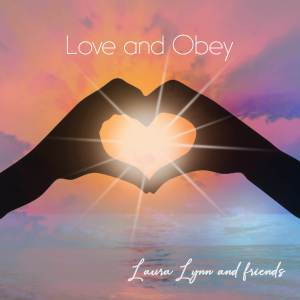 Laura Lynn的專輯Love and Obey