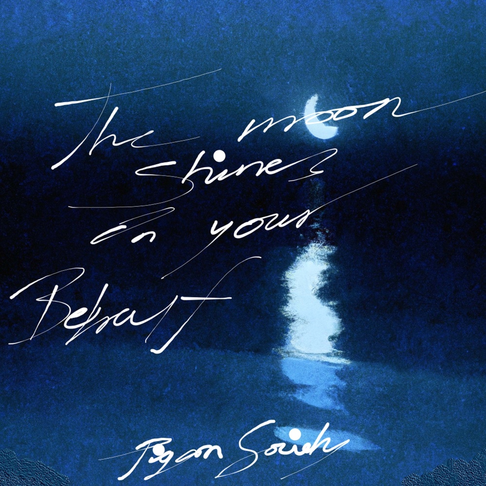 The Moon Shines on Your Behalf