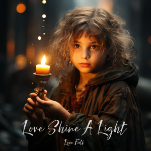 Album Love Shine a Light oleh Love Falk