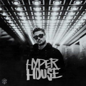HYPER HOUSE (Explicit)