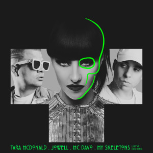 Album My Skeletons (Limit3r Dub Remix) oleh Tara Mcdonald