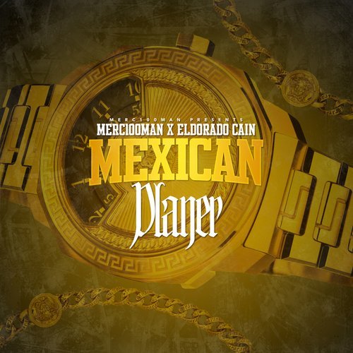 Mexican Player (Explicit)